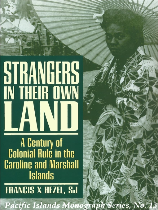 Title details for Strangers in Their Own Land by Francis X. Hezel - Available